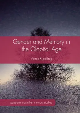 Reading |  Gender and Memory in the Globital Age | Buch |  Sack Fachmedien