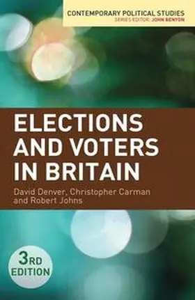 Denver / Carman / Johns |  Elections and Voters in Britain | eBook | Sack Fachmedien