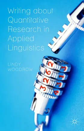 Woodrow |  Writing about Quantitative Research in Applied Linguistics | Buch |  Sack Fachmedien