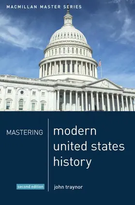 Traynor | Mastering Modern United States History | Buch | 978-0-230-37224-5 | www2.sack.de