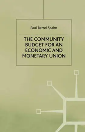Spahn |  The Community Budget for an Economic and Monetary Union | eBook | Sack Fachmedien