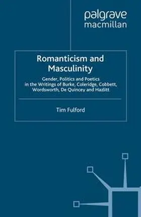 Fulford |  Romanticism and Masculinity | eBook | Sack Fachmedien