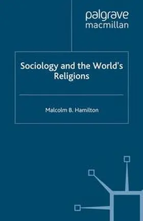Hamilton |  Sociology and the World's Religions | eBook | Sack Fachmedien