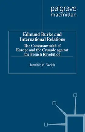 Welsh |  Edmund Burke and International Relations | eBook | Sack Fachmedien