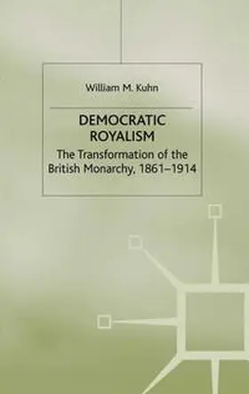 Kuhn |  Democratic Royalism | eBook | Sack Fachmedien