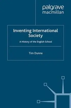 Rogan / Dunne |  Inventing International Society | eBook | Sack Fachmedien