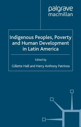 Hall / Patrinos |  Indigenous Peoples, Poverty and Human Development in Latin America | eBook | Sack Fachmedien