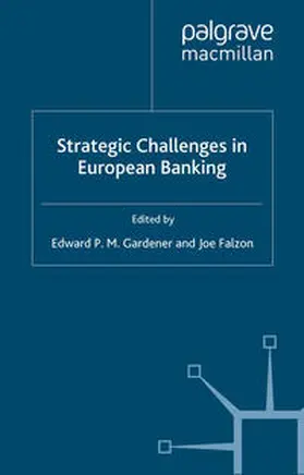 Falzon / Gardener |  Strategic Challenges in European Banking | eBook | Sack Fachmedien