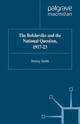 Smith |  The Bolsheviks and the National Question, 1917–23 | eBook | Sack Fachmedien