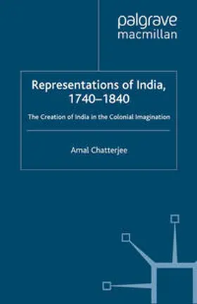 Chatterjee |  Representations of India, 1740-1840 | eBook | Sack Fachmedien