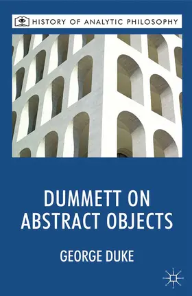 Duke / Beaney |  Dummett on Abstract Objects | eBook | Sack Fachmedien