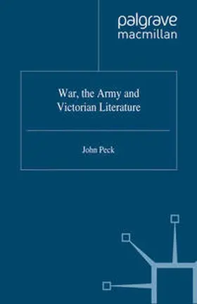 Peck |  War, the Army and Victorian Literature | eBook | Sack Fachmedien