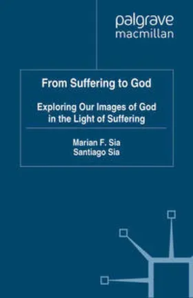 Sia |  From Suffering to God | eBook | Sack Fachmedien