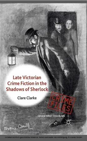 Clarke |  Late Victorian Crime Fiction in the Shadows of Sherlock | eBook | Sack Fachmedien