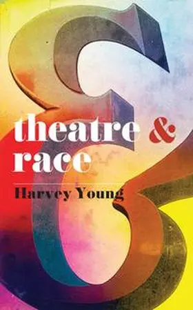 Young |  Theatre and Race | eBook | Sack Fachmedien