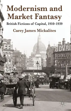 Mickalites |  Modernism and Market Fantasy | Buch |  Sack Fachmedien