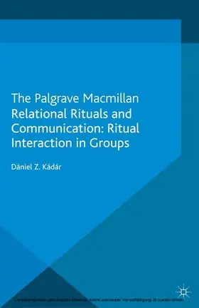 Kádár | Relational Rituals and Communication | E-Book | sack.de