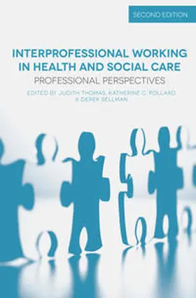 Thomas / Pollard / Sellman |  Interprofessional Working in Health and Social Care | Buch |  Sack Fachmedien