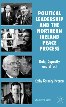 Gormley-Heenan |  Political Leadership and the Northern Ireland Peace Process | Buch |  Sack Fachmedien