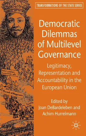 DeBardeleben / Hurrelmann |  Democratic Dilemmas of Multilevel Governance | Buch |  Sack Fachmedien