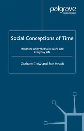 Crow / Heath |  Social Conceptions of Time | eBook | Sack Fachmedien