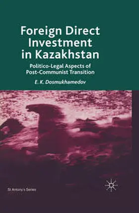 Dosmukhamedov |  Foreign Direct Investment in Kazakhstan | eBook | Sack Fachmedien