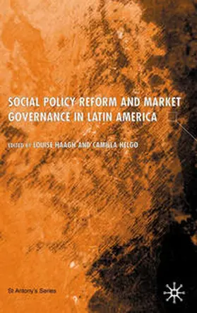 Haagh / Helgø |  Social Policy Reform and Market Governance in Latin America | eBook | Sack Fachmedien