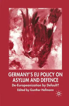 Hellmann |  Germany's EU Policy on Asylum and Defence | eBook | Sack Fachmedien