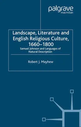 Mayhew |  Landscape, Literature and English Religious Culture, 1660-1800 | eBook | Sack Fachmedien