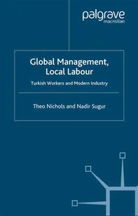 Nichols / Sugur |  Global Management, Local Labour | eBook | Sack Fachmedien