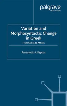 Pappas |  Variation and Morphosyntactic Change in Greek | eBook | Sack Fachmedien