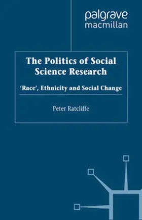 Ratcliffe |  The Politics of Social Science Research | eBook | Sack Fachmedien