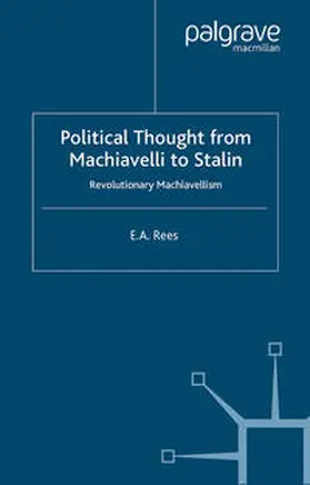 Rees |  Political Thought From Machiavelli to Stalin | eBook | Sack Fachmedien