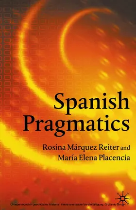 Placencia / Márquez Reiter |  Spanish Pragmatics | eBook | Sack Fachmedien