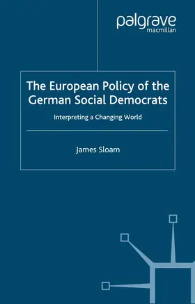 Sloam |  The European Policy of the German Social Democrats | eBook | Sack Fachmedien