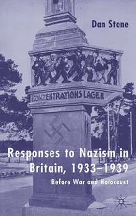 Stone |  Responses to Nazism in Britain, 1933-1939 | eBook | Sack Fachmedien