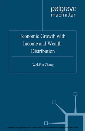 Zhang |  Economic Growth with Income and Wealth Distribution | eBook | Sack Fachmedien
