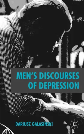 Galasinski |  Men's Discourses of Depression | Buch |  Sack Fachmedien