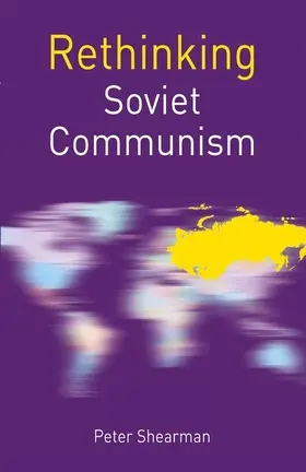 Shearman |  Rethinking Soviet Communism | Buch |  Sack Fachmedien