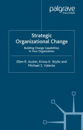 Auster / Wylie / Valente |  Strategic Organizational Change | eBook | Sack Fachmedien