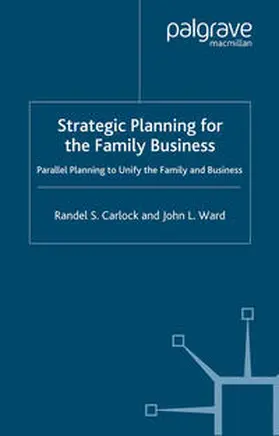 Carlock / Ward |  Strategic Planning for The Family Business | eBook | Sack Fachmedien