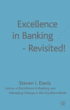 Davis |  Excellence in Banking Revisited! | eBook | Sack Fachmedien