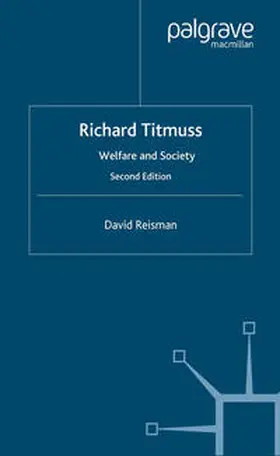 Reisman |  Richard Titmuss; Welfare and Society | eBook | Sack Fachmedien