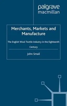 Smail |  Merchants, Markets and Manufacture | eBook | Sack Fachmedien