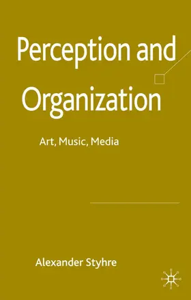 Styhre |  Perception and Organization | Buch |  Sack Fachmedien