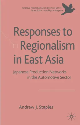 Staples |  Responses to Regionalism in East Asia | Buch |  Sack Fachmedien