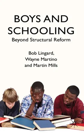 Lingard / Martino / Mills |  Boys and Schooling | Buch |  Sack Fachmedien