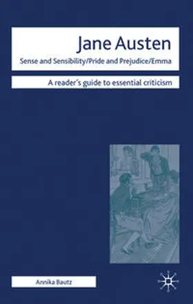 Bautz |  Jane Austen - Sense and Sensibility/ Pride and Prejudice/ Emma | Buch |  Sack Fachmedien