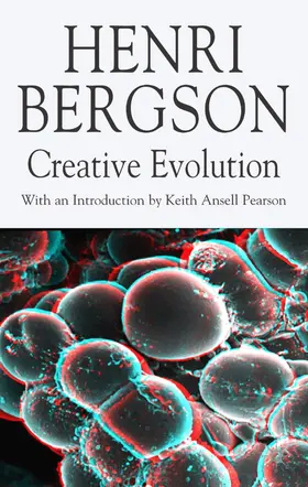 Bergson / Kolkman / Ansell-Pearson |  Creative Evolution | Buch |  Sack Fachmedien
