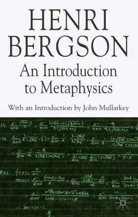 Bergson / Mullarkey / Kolkman |  An Introduction to Metaphysics | Buch |  Sack Fachmedien
